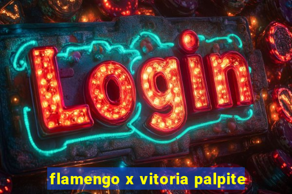 flamengo x vitoria palpite